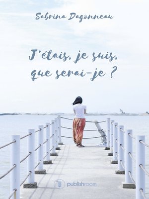 cover image of J'étais, je suis, que serai-je ?